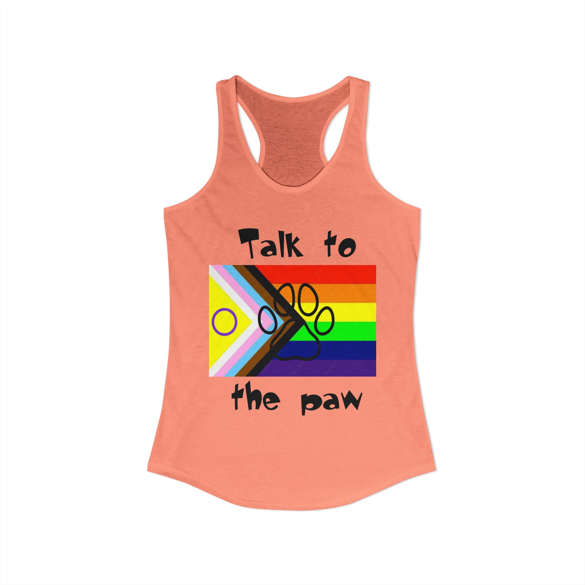 Talk To The Paw - Pride - Racerback Tank - Image 6